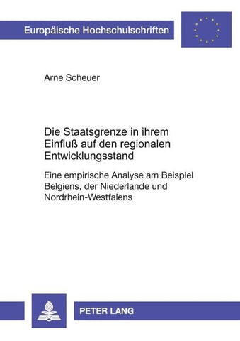 Die Staatsgrenze in ihrem Einfluß auf den regionalen Entwicklungsstand