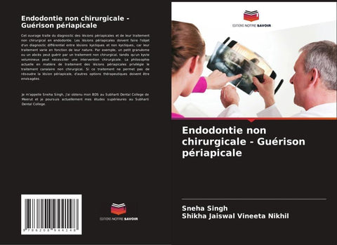 Endodontie non chirurgicale - Guérison périapicale