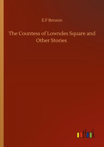 The Countess of Lowndes Square and Other Stories