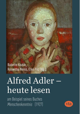 Alfred Adler – heute lesen