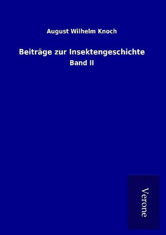 Beiträge zur Insektengeschichte
