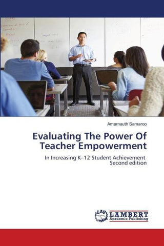 Evaluating The Power Of Teacher Empowerment