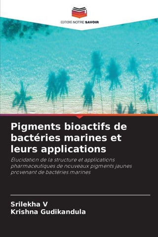 Pigments bioactifs de bactéries marines et leurs applications