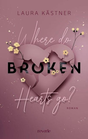 Where Do Broken Hearts Go?