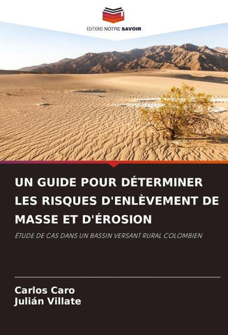 UN GUIDE POUR DÉTERMINER LES RISQUES D'ENLÈVEMENT DE MASSE ET D'ÉROSION