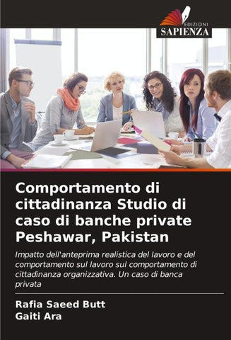 Comportamento di cittadinanza Studio di caso di banche private Peshawar, Pakistan