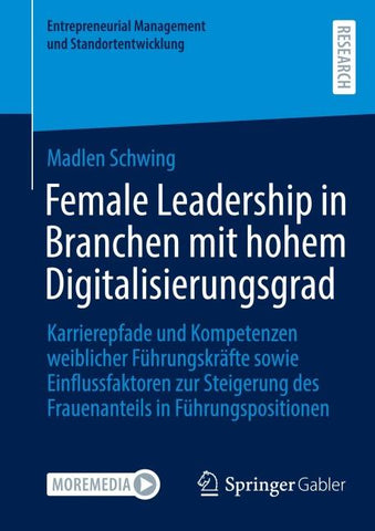 Female Leadership in Branchen mit hohem Digitalisierungsgrad