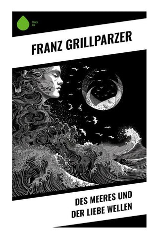 Des Meeres und der Liebe Wellen