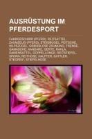 Ausrüstung im Pferdesport