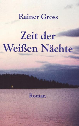 Zeit der Weißen Nächte