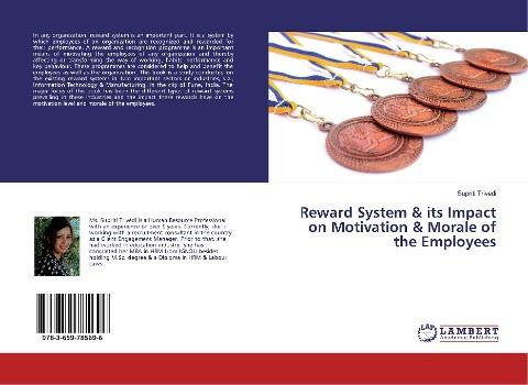 Reward System & its Impact on Motivation & Morale of the Employees