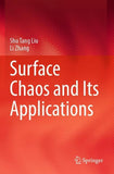 Surface Chaos and Its Applications