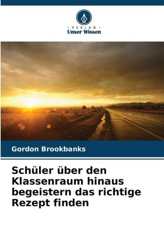 Schüler über den Klassenraum hinaus begeistern das richtige Rezept finden