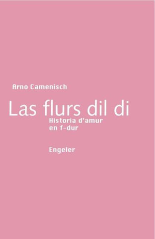 Las flurs dil di