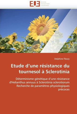 Etude d''une résistance du tournesol à Sclerotinia