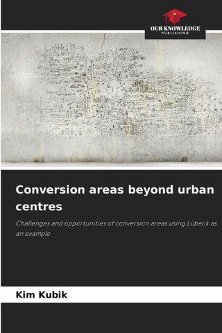 Conversion areas beyond urban centres