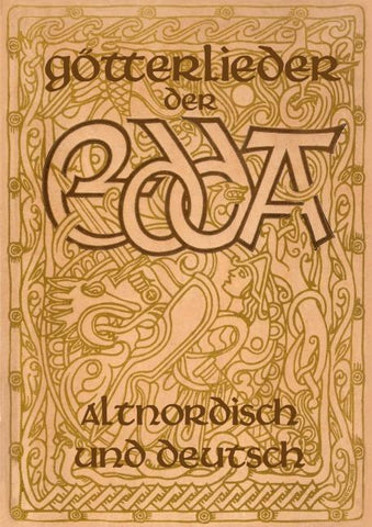 Götterlieder der Edda - Altnordisch und deutsch