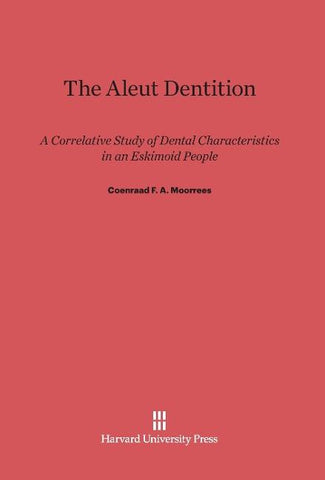 The Aleut Dentition