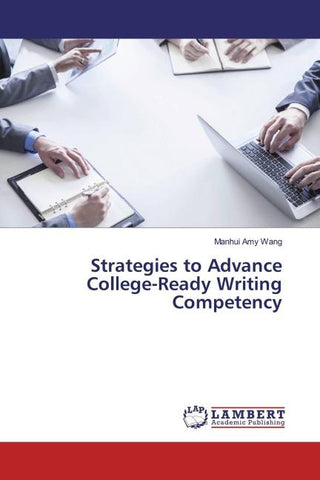 Strategies to Advance College-Ready Writing Competency