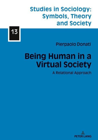 Being Human in a Virtual Society