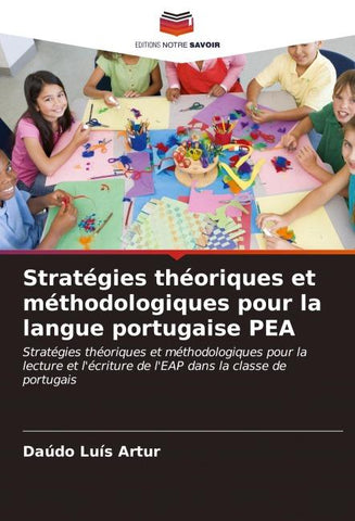 Stratégies théoriques et méthodologiques pour la langue portugaise PEA