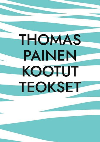 Thomas Painen Kootut Teokset