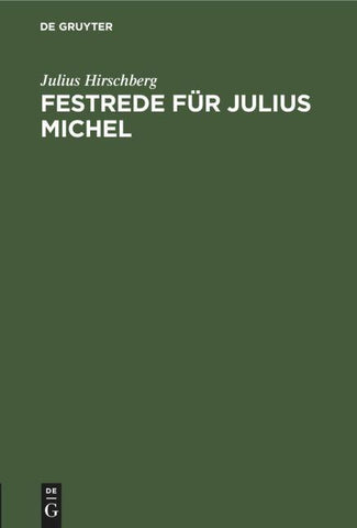 Festrede für Julius Michel