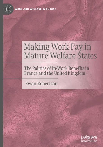 Making Work Pay in Mature Welfare States