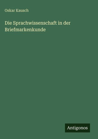 Die Sprachwissenschaft in der Briefmarkenkunde
