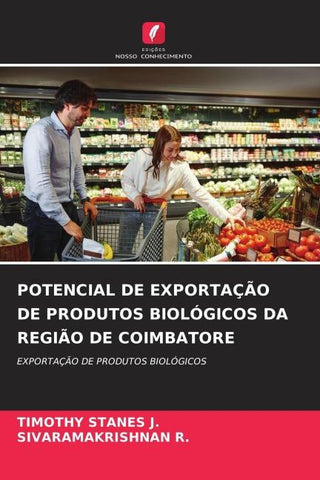 POTENCIAL DE EXPORTAÇÃO DE PRODUTOS BIOLÓGICOS DA REGIÃO DE COIMBATORE
