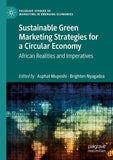 Sustainable Green Marketing Strategies for a Circular Economy