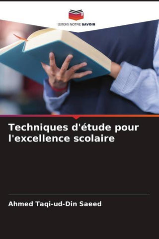 Techniques d'étude pour l'excellence scolaire
