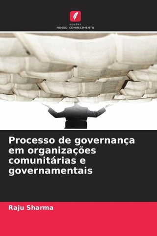 Processo de governança em organizações comunitárias e governamentais