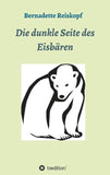 Die dunkle Seite des Eisbären