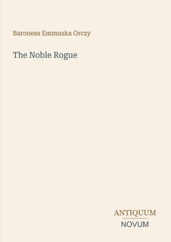The Noble Rogue