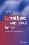 Current Issues in Transitional Justice
