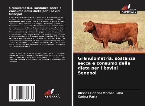 Granulometria, sostanza secca e consumo della dieta per i bovini Senepol