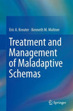 Treatment and Management of Maladaptive Schemas