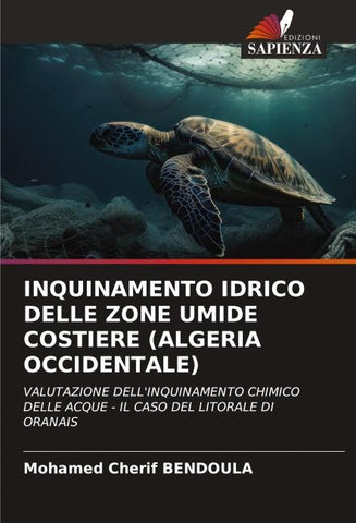 INQUINAMENTO IDRICO DELLE ZONE UMIDE COSTIERE (ALGERIA OCCIDENTALE)