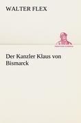 Der Kanzler Klaus von Bismarck