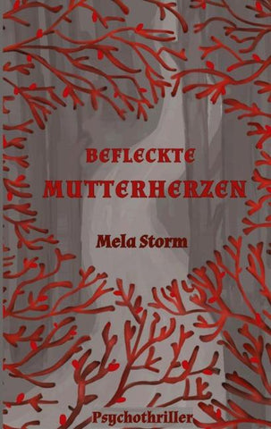 Befleckte Mutterherzen