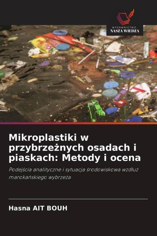 Mikroplastiki w przybrze¿nych osadach i piaskach: Metody i ocena