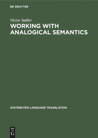 Working with Analogical Semantics