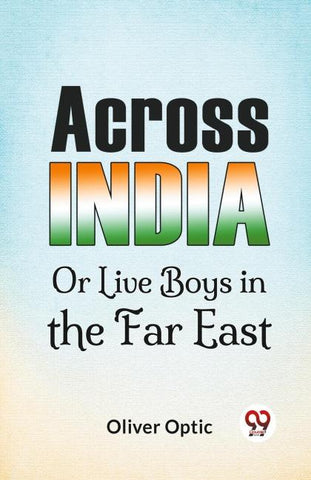 Across India Or Live Boys In The Far East