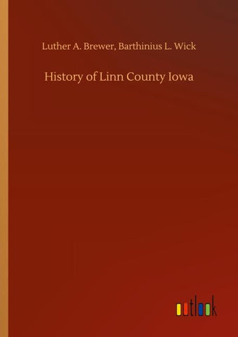 History of Linn County Iowa