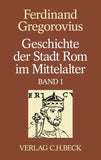 Geschichte der Stadt Rom im Mittelalter Band