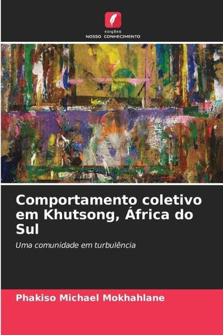 Comportamento coletivo em Khutsong, África do Sul