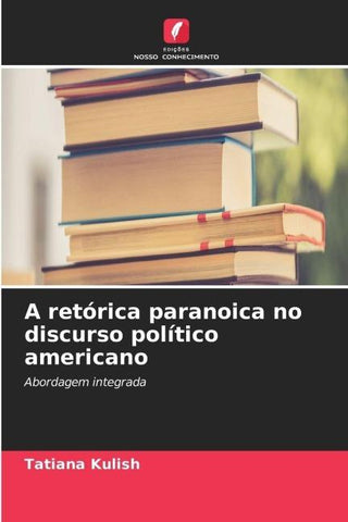A retórica paranoica no discurso político americano
