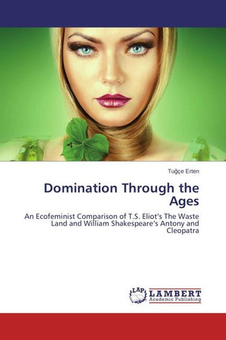 Domination Through the Ages