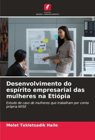 Desenvolvimento do espírito empresarial das mulheres na Etiópia